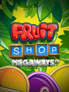 UFAC4 เกมสล็อต แตกง่าย จ่ายจริง fruit-shop-megaways